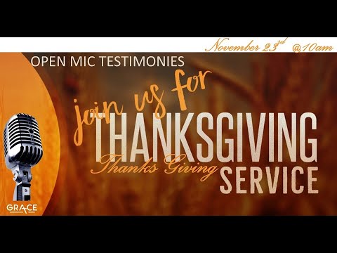Thanksgiving Service – Testimonies| 11.23.2025