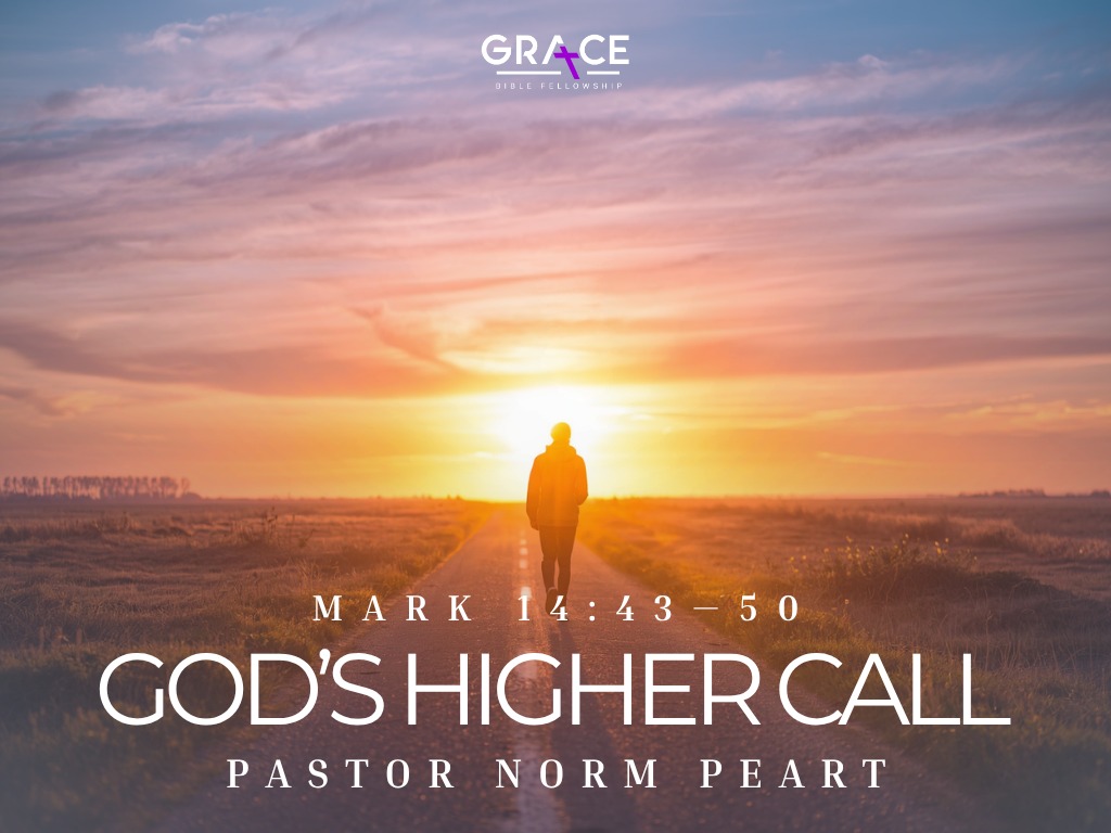 God’s Higher Call
