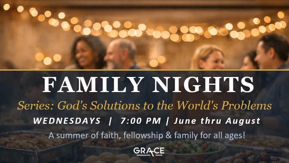 Family Nights at Grace
