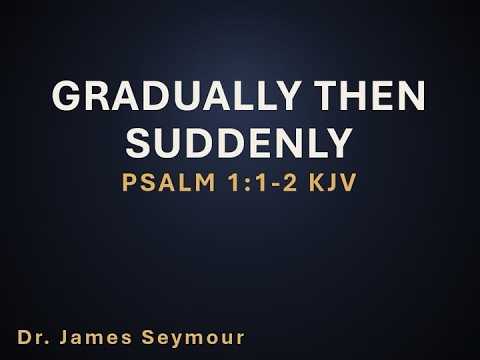 Gradually Then Suddenly. | 07.12.2026