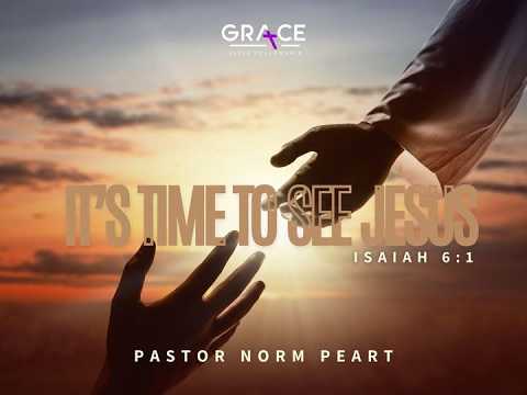 It’s Time To See Jesus | 08.16.2026