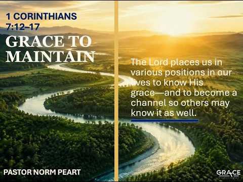 GRACE TO MAINTAIN | 09.13.2026